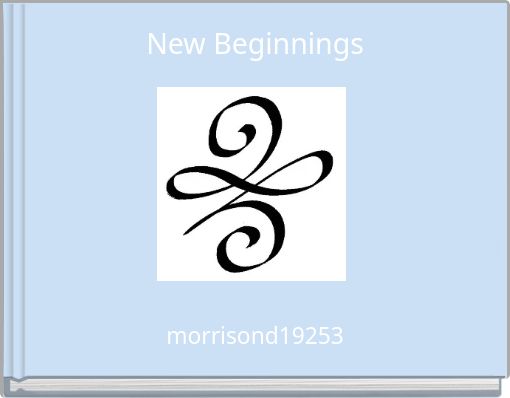New Beginnings