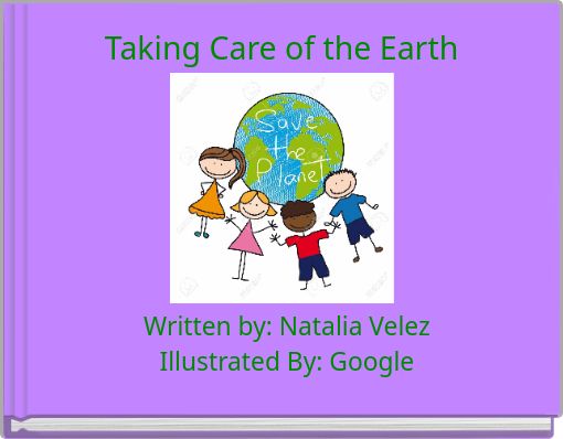 Taking Care of the Earth