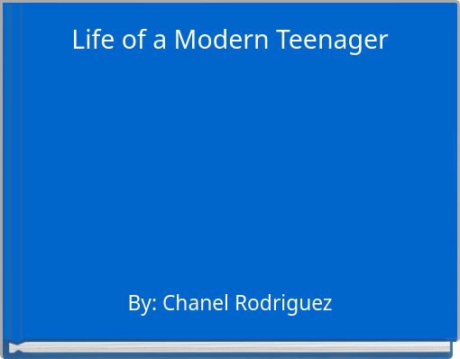 Front cover of 'Life of a Modern Teenager' 