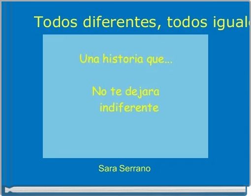 Todos diferentes, todos iguales