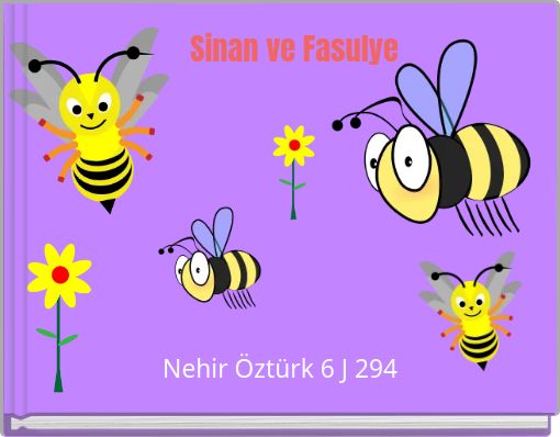 Sinan ve Fasulye