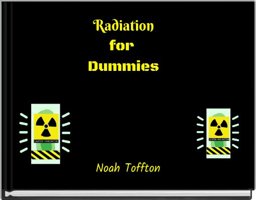 Radiation for Dummies