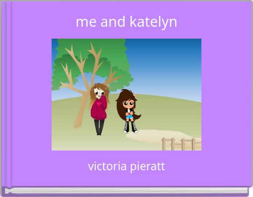 Front cover of 'me and katelyn' 