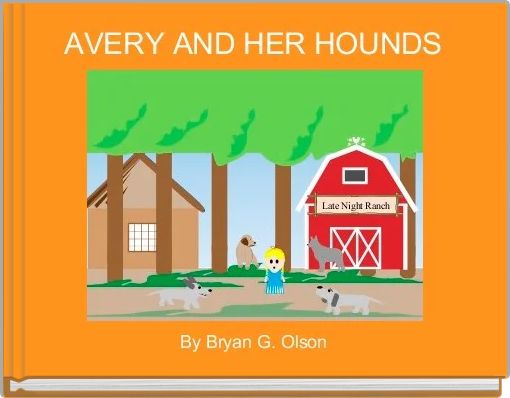 Book Cover for: AVERY AND HER HOUNDS