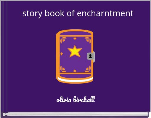Front cover of 'story book of encharntment' 