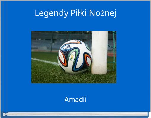 Front cover of 'Legendy Piłki Nożnej' 