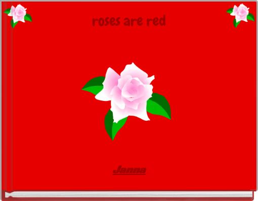 roses are red