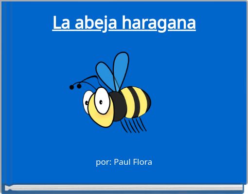 La abeja haragana