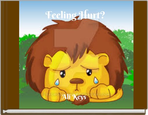 Front cover of 'Feeling Hurt? Hurty Feelings!' 