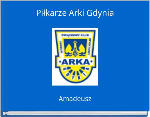 Book Cover for: Piłkarze Arki Gdynia