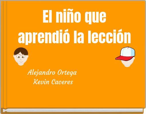 El ni&ntilde;o que aprendi&oacute; la lecci&oacute;n