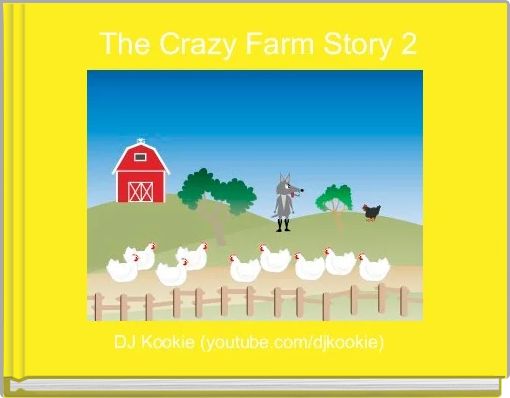 The Crazy Farm Story 2