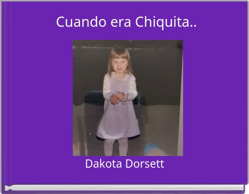 Cuando era Chiquita..