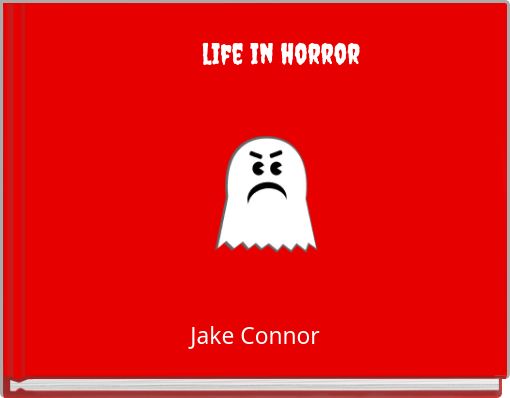 life in horror