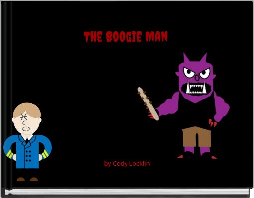 The Boogie Man