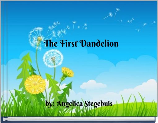 The First Dandelion