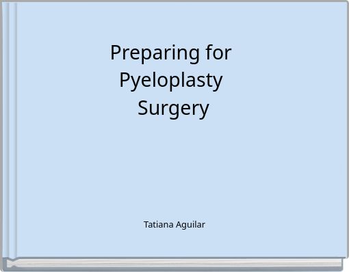 Front cover of 'Preparing for Pyeloplasty Surgery' 
