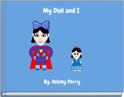 My Doll and I