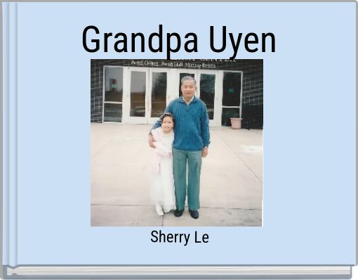 Grandpa Uyen