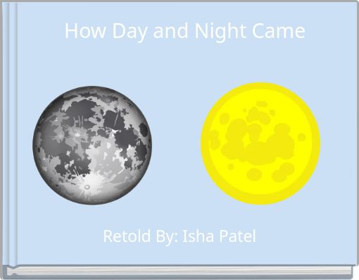 How Day and Night Came