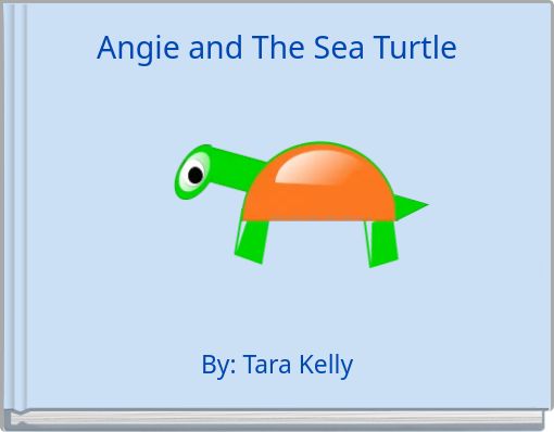 Angie and The Sea Turtle