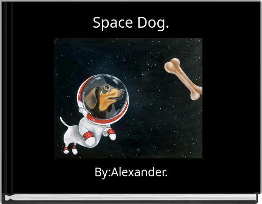 Space Dog.