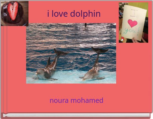 Front cover of 'i love dolphin' 