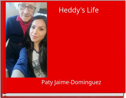 Heddy's Life