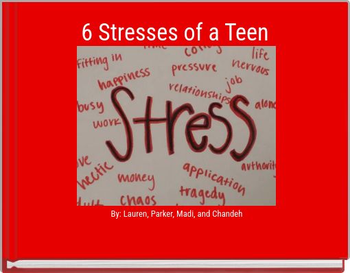 6 Stresses of a Teen