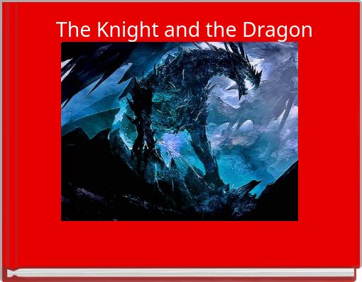 Book Cover for: The Knight and the Dragon