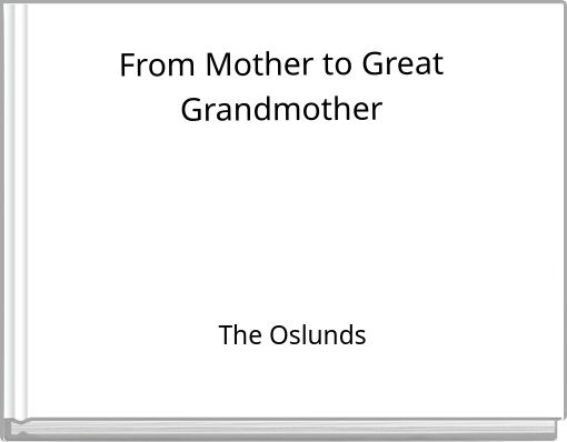 Front cover of 'From Mother to Great Grandmother' 