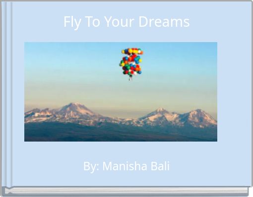 Fly To Your Dreams