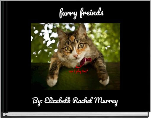 furry freinds