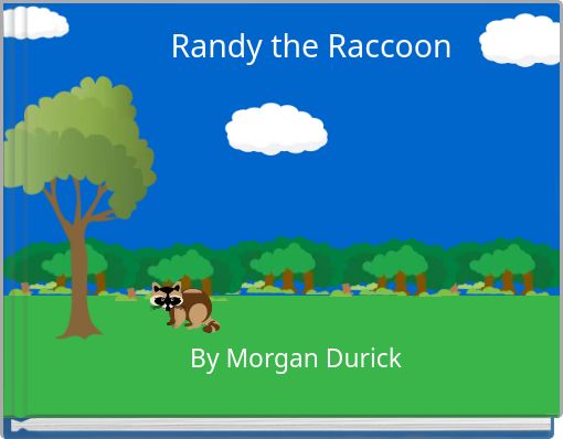Randy the Raccoon