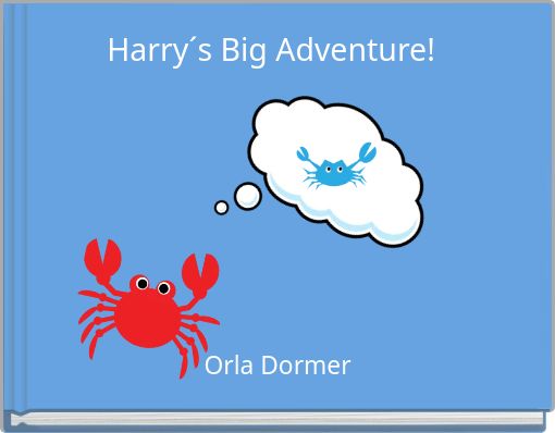 Harry&acute;s Big Adventure!