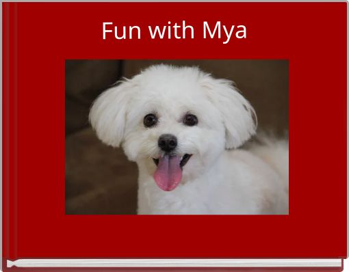 Fun with Mya