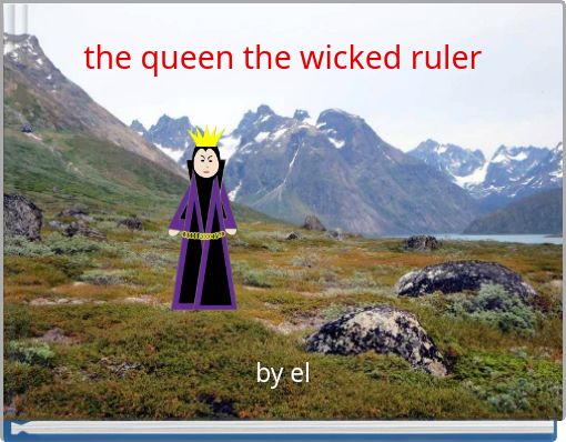 Book Cover for: the queen the wicked ruler
