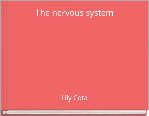 The nervous system