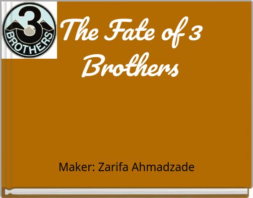 Front cover of 'The Fate of 3 Brothers' 