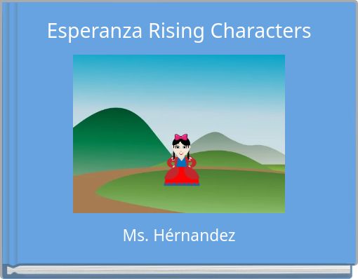Esperanza Rising Characters