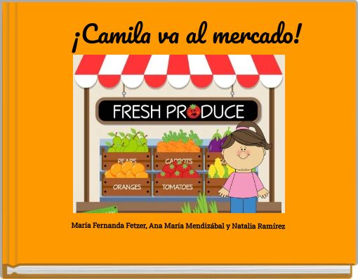 Front cover of '¡Camila va al mercado!' 