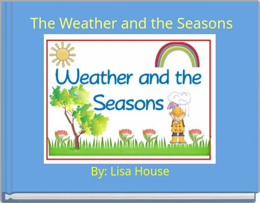 The Weather and the Seasons