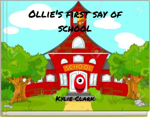 Front cover of 'Ollie's first say of school' 