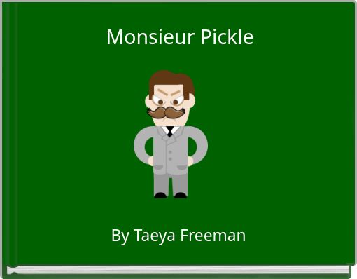 Monsieur Pickle