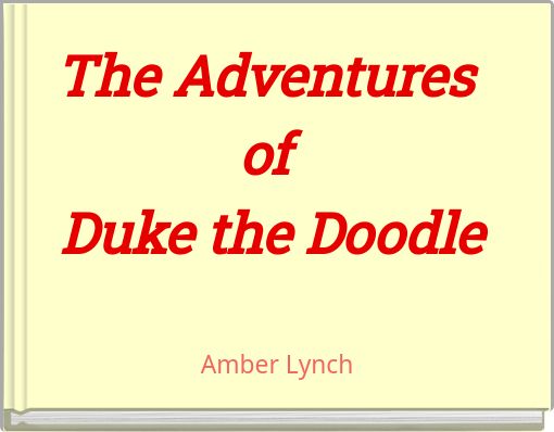 The Adventures of Duke the Doodle