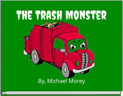 The Trash Monster