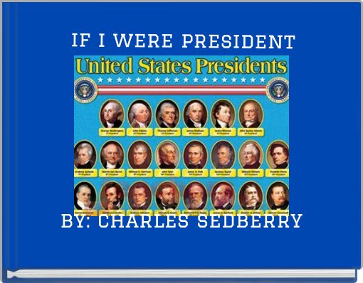 if i were president
