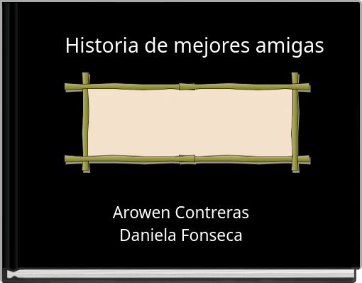 Historia de mejores amigas