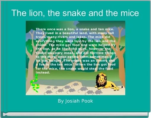 The lion, the snake and the mice