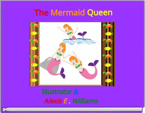 The Mermaid Queen